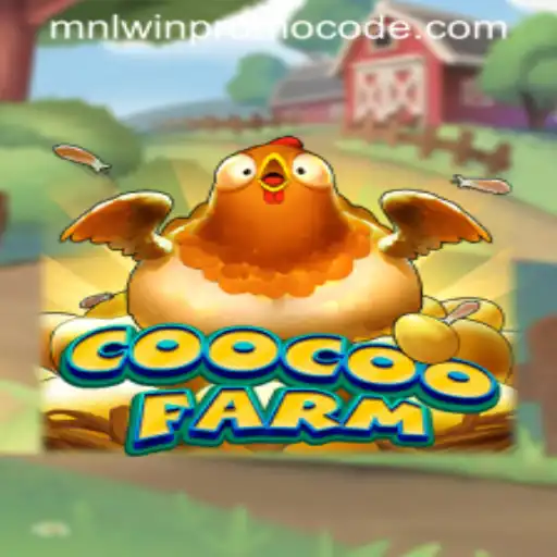 The Enchanting World of CooCooFarm: A Comprehensive Guide with MNLWIN Promo Codes
